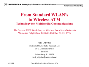 From Standard WLAN’s to Wireless ATM Technology for Multimedia Communications