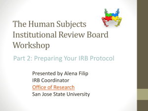 The Human Subjects Institutional Review Board Workshop Part 2: Preparing Your IRB Protocol