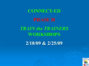 CONNECT-ED WORKSHOPS PHASE II TRAIN the TRAINERS