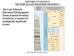 The Late Paleozoic (Devonian-Mississippian- Pennsylvanian-Permian) is noted for a number of
