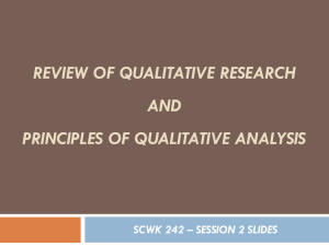 REVIEW OF QUALITATIVE RESEARCH AND PRINCIPLES OF QUALITATIVE ANALYSIS