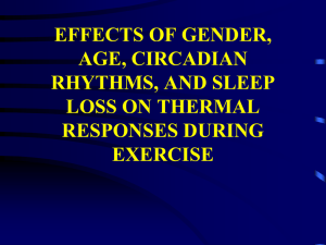 EFFECTS OF GENDER, AGE, CIRCADIAN RHYTHMS, AND SLEEP LOSS ON THERMAL