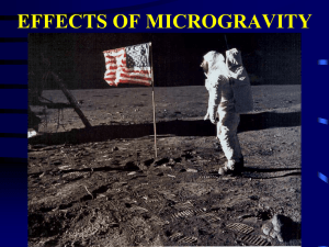 EFFECTS OF MICROGRAVITY