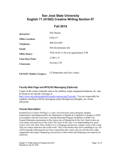San José State University English 71 (41592) Creative Writing Section 07