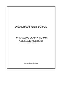 Albuquerque Public Schools PURCHASING CARD PROGRAM  POLICIES AND PROCEDURES