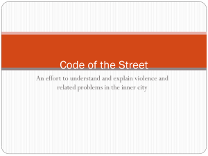 Code of the Street related problems in the inner city