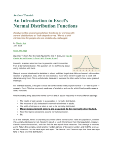 An Introduction to Excel's Normal Distribution Functions An Excel Tutorial: