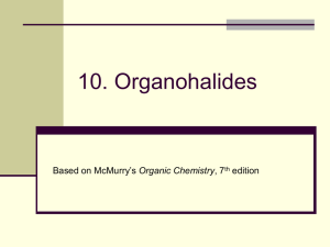 10. Organohalides Organic Chemistry edition th