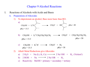 Chapter 9 Alcohol Reactions I. Reactions of Alcohols with Acids and Bases
