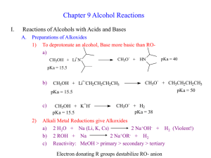 Chapter 9 Alcohol Reactions I. Reactions of Alcohols with Acids and Bases
