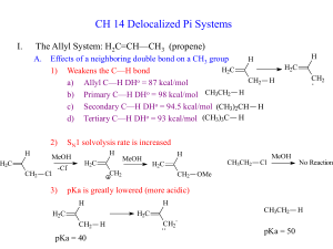 CH 14 Delocalized Pi Systems I. The Allyl System: H C=CH—CH