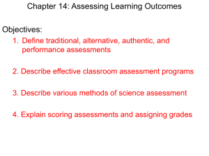 Chapter 14: Assessing Learning Outcomes Objectives: