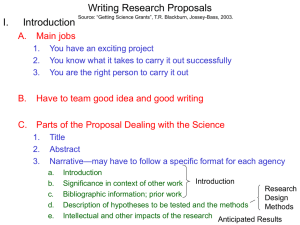Writing Research Proposals I. Introduction A.