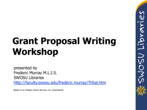 Grant Proposal Writing Workshop presented by Frederic Murray M.L.I.S.