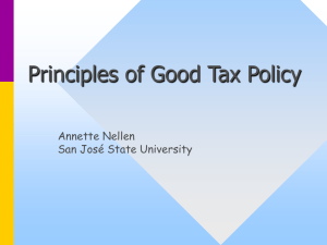 Principles of Good Tax Policy Annette Nellen San José State University