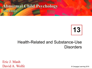 13 Health-Related and Substance-Use Disorders Eric J. Mash