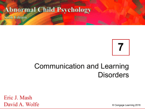 7 Communication and Learning Disorders Eric J. Mash