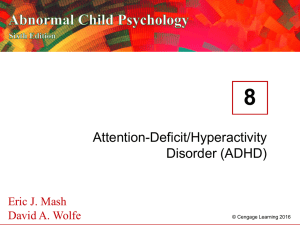 8 Attention-Deficit/Hyperactivity Disorder (ADHD) Eric J. Mash