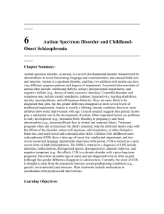 6  Autism Spectrum Disorder and Childhood- Onset Schizophrenia