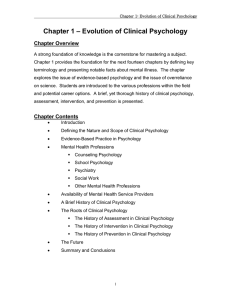 – Evolution of Clinical Psychology Chapter 1 Chapter Overview
