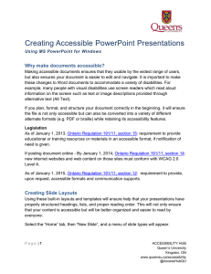 Creating Accessible PowerPoint Presentations Why make documents accessible?