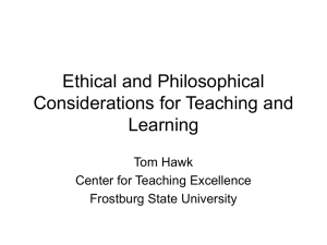 Ethical and Philosophical Considerations for Teaching and Learning Tom Hawk