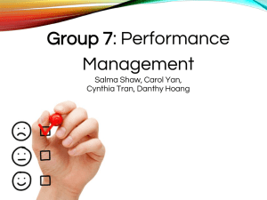 Group 7: Performance Management Salma Shaw, Carol Yan, Cynthia Tran, Danthy Hoang