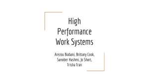 High Performance Work Systems Arezou Biabani, Brittany Cook,