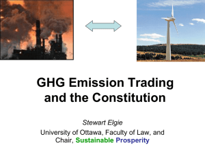 GHG Emission Trading and the Constitution Stewart Elgie