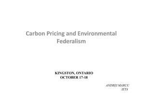 Carbon Pricing and Environmental Federalism KINGSTON, ONTARIO OCTOBER 17-18