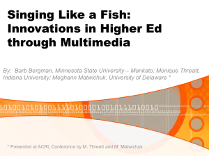 Singing Like a Fish: Innovations in Higher Ed through Multimedia