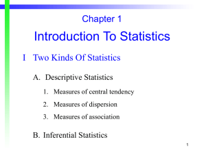 Introduction To Statistics Chapter 1 I Two Kinds Of Statistics A. Descriptive Statistics