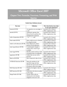 Microsoft Office Excel 2007 Chapter Two: Formulas, Functions, Formatting, and Web Queries