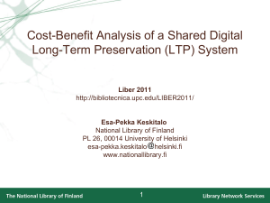 Cost-Benefit Analysis of a Shared Digital Long-Term Preservation (LTP) System