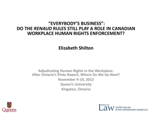 “EVERYBODY’S BUSINESS”: RENAUD WORKPLACE HUMAN RIGHTS ENFORCEMENT? Elizabeth Shilton