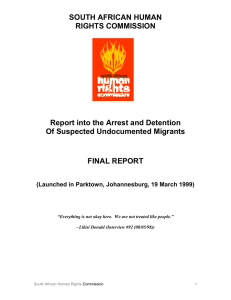 SOUTH AFRICAN HUMAN RIGHTS COMMISSION  Report into the Arrest and Detention