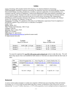 Syllabus  Course: Psychology 280 (schedule #22610-22612 Sections 1-3); Statistical Methods in... Course Description: Quantitative methods in psychology for producing, analyzing, and...