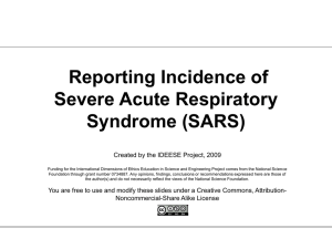 Reporting Incidence of Severe Acute Respiratory Syndrome (SARS)