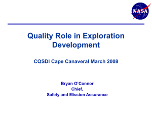 Quality Role in Exploration Development CQSDI Cape Canaveral March 2008 Bryan O’Connor