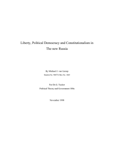 Liberty, Political Democracy and Constitutionalism in The new Russia