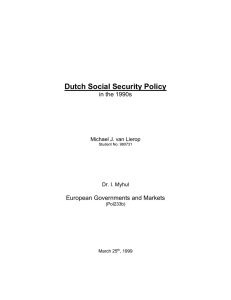 Dutch Social Security Policy  in the 1990s European Governments and Markets