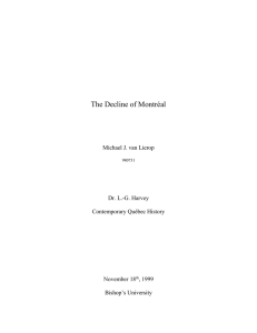 The Decline of Montréal  Michael J. van Lierop Dr. L.-G. Harvey