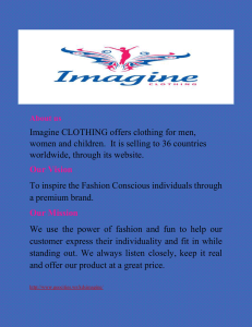 Imagine CLOTHING offers clothing for men, worldwide, through its website.