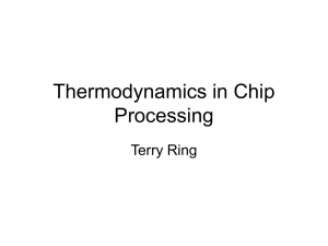 Thermodynamics in Chip Processing Terry Ring