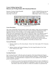 Course Syllabus Spring 2014 Rhetoric and Writing Studies 200: Situational Rhetoric