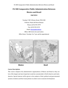 PA 580 Comparative Public Administration Between Mexico and Brazil Fall 2014