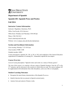 Department of Spanish Spanish 401: Spanish Prose and Poetics Fall 2014