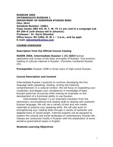 RUSSIAN 200A INTERMEDIATE RUSSIAN 1 DEPARTMENT OF EUROPEAN STUDIES SDSU FALL 2014