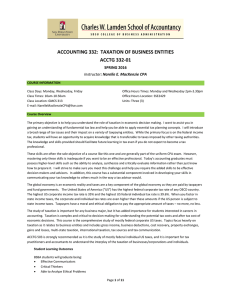 ACCOUNTING 332:  TAXATION OF BUSINESS ENTITIES ACCTG 332-01 SPRING 2016