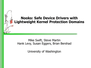 Nooks: Safe Device Drivers with Lightweight Kernel Protection Domains